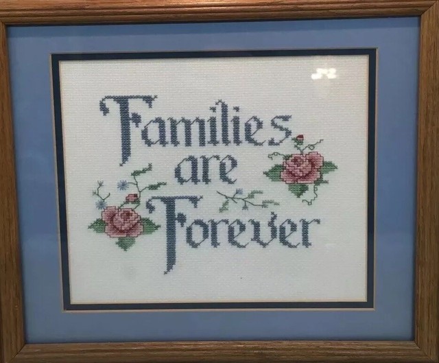 Cross stitch, Framed And Matted picture, Families Are Forever, 10” X 12