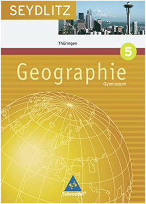 Lehrbuch Geographie 5 Thüringen Sekundarstufe II Klasse 9 Von Seydlitz