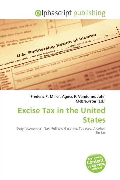 Frederic P. Miller (U. A.) | Excise Tax In The United States | Taschenbuch-image
