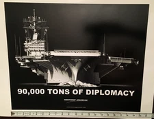 NIMITZ CLASS AIRCRAFT CARRIER POSTER: 90,000 TONS OF DIPLOMACY (COMING AT YOU!)
