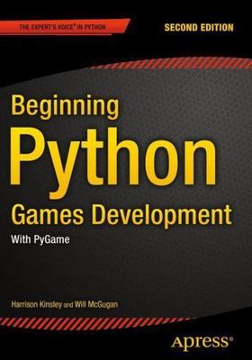 Beginning Python Games Development : With Pygame, Paperback by Mcgugan, Will;...