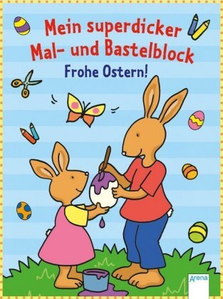 Thumbnail - Mein Superdicker Mal- Und Bastelblock. Frohe Ostern | | Kartoniert