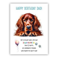 Birthday Card from the dog.  Irish Red Setter Dog Birthday card to Dad, Daddy