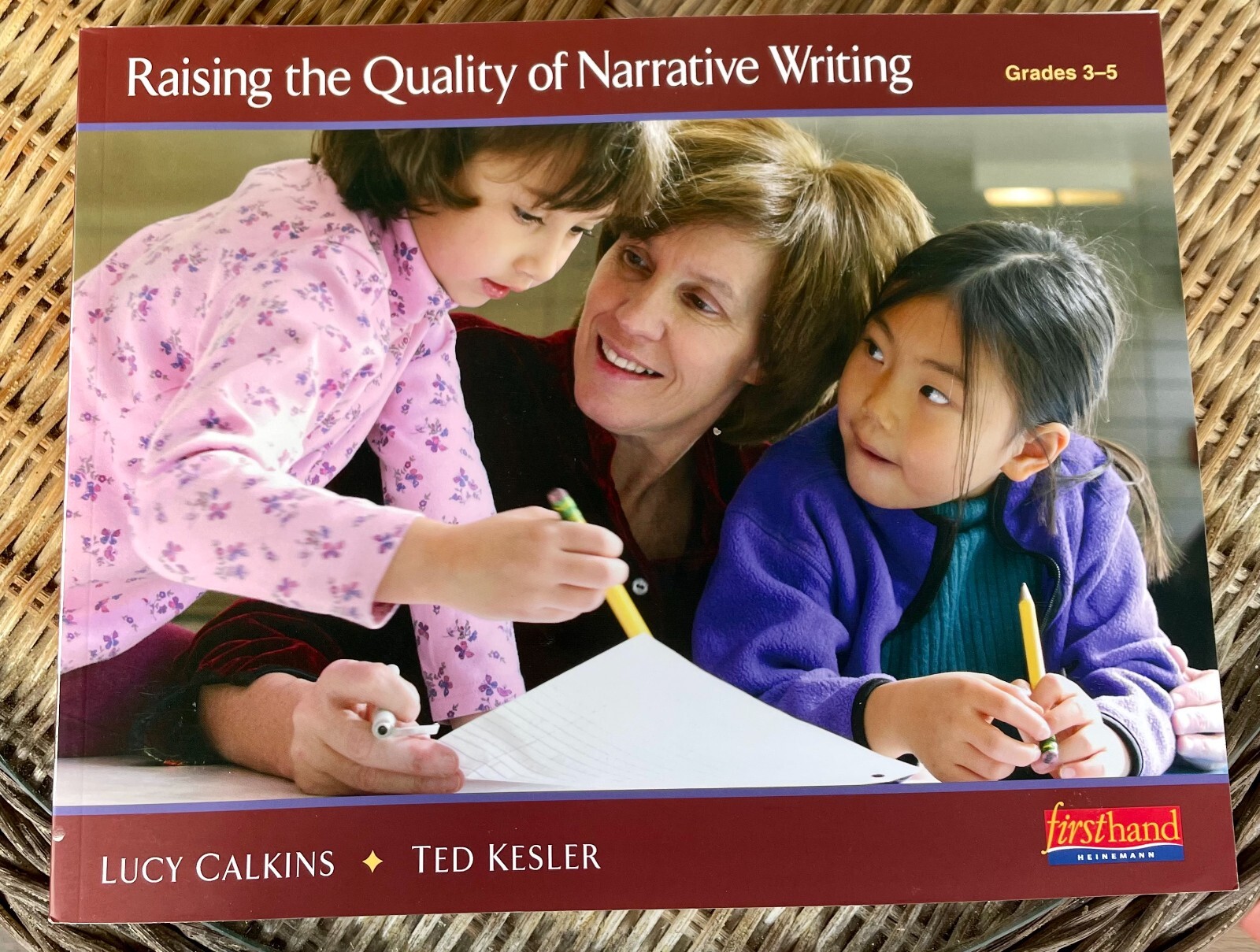 Raising The Quality of Narrative Writing Grades 3-5 by Lucy Calkins ...