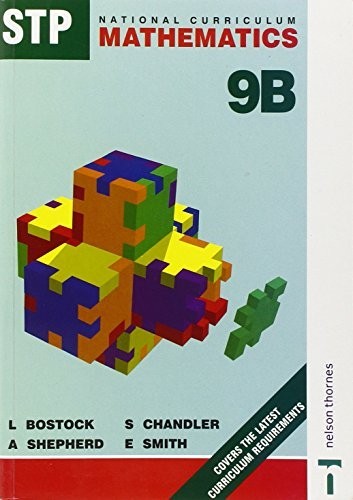 STP National Curriculum Mathematics Pupil Book 9B by Ewart Smith, L. Bostock,...