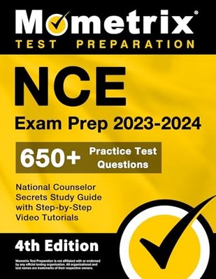 NCE Exam Prep 2023-2024 - 650+ Practice Test Questions, National Counselor ...