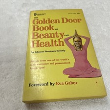 The Golden Door Book of Beauty and Health By Edmond Bordeaux Szekely RARE! *VG*