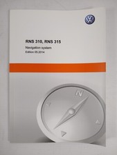 VW RNS 310 315 NAVIGATION OWNER’S MANUAL HANDBOOK 05/2014 GENUINE