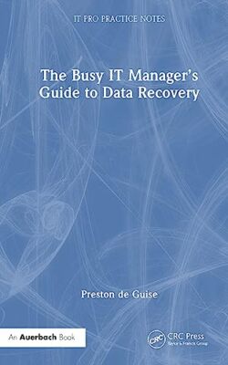 de Guise - Busy IT Manager's Guide to Data Recovery - hardback or case - X555z