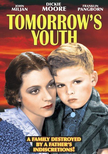 Tomorrow's Youth (DVD) Dickie Moore Martha Sleeper John Miljan Franklin Pangborn