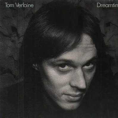 Tom Verlaine Dreamtime NEAR MINT Warner Vinyl LP