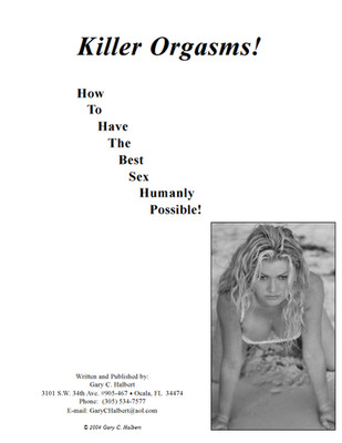 GARY HALBERT Killer Orgasms! How To Have The Best Sex Humanly Possible! RARE OOP
