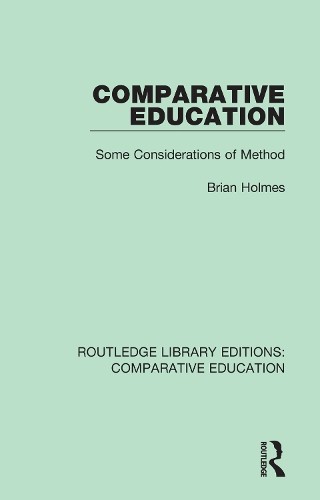 Comparative Education by Brian Holmes - 9781138544604