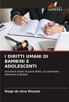 Diogo Da Silva Blaszak | I Diritti Umani Di Bambini E Adolescenti | Taschenbuch