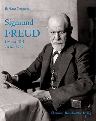 Sigmund Freud:life and Work 1856-1939,Barbara STERNTHAL