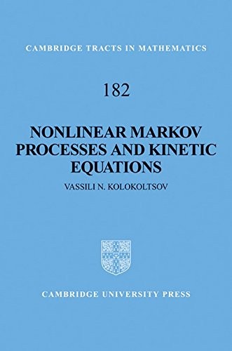 Nonlinear Markov Processes and Kinetic Equation. Kolokoltsov<|