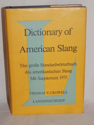 Harold Wentworth DICTIONARY OF AMERICAN SLANG mit Supplement 1975