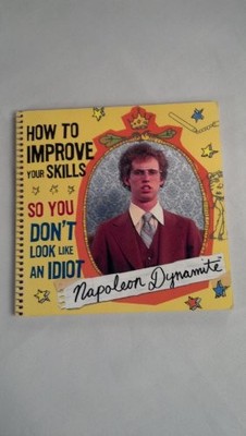 Napoleon Dynamite: How to Improve Y..., ''Napolean Dynam