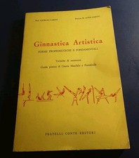 GINNASTICA ARTISTICA. FORME PROPEDEUTICHE - GIORGIO GARUFI Fratelli Conte 1974