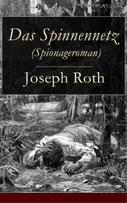 Joseph Roth Das Spinnennetz (Spionageroman) (Paperback) (UK IMPORT)