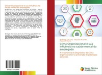 Clima Organizacional E Sua InfluêNcia Na SaúDe Mental Do Empregado Lima (U. A.)