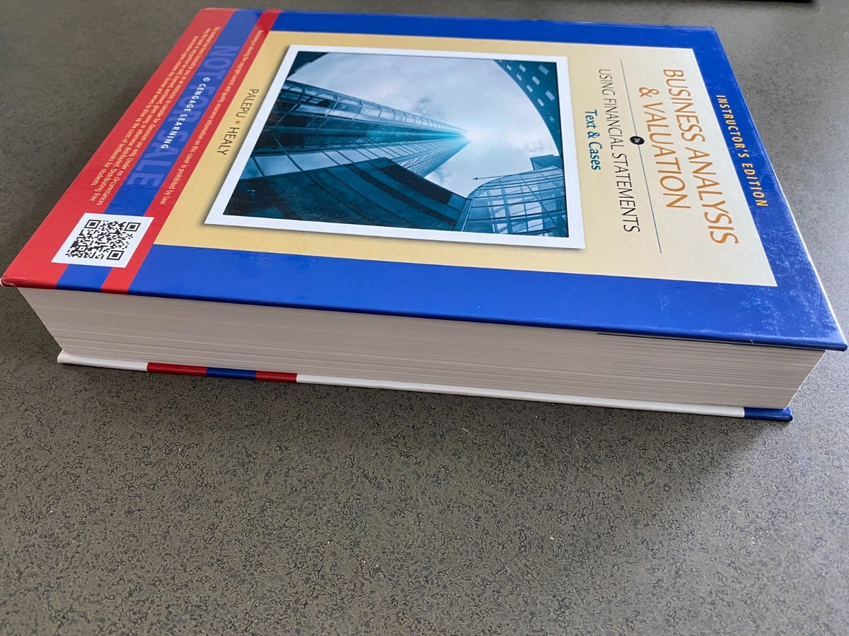 Business Analysis and Valuation: Using Financial Statements