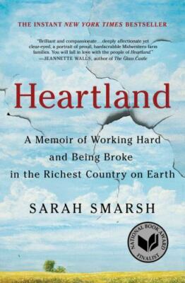Heartland: A Memoir of Working Hard and - paperback, Sarah Smarsh, 9781501133107