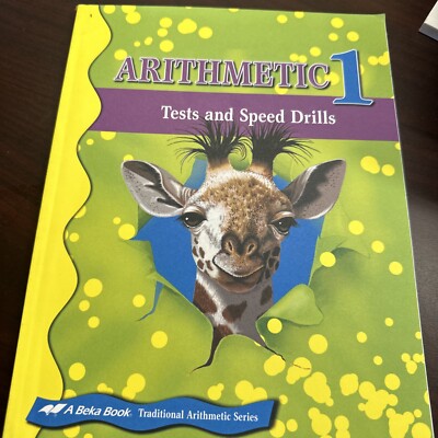 VGUC A Beka Book ARITHMETIC 1 Tests and Speed Drills Teacher Key 1st Edition