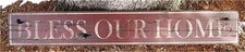 BLESS OUR HOME - Rustic Hand Painted Wood Sign HUGE