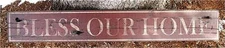 BLESS OUR HOME - Rustic Hand Painted Wood Sign HUGE