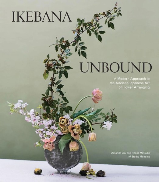 Ikebana Unbound | Amanda Luu (U. A.) | Buch | Gebunden | Englisch | 2020-image