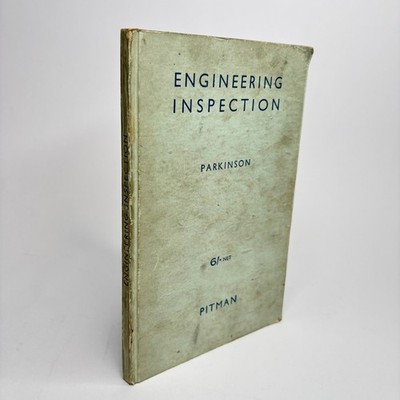 Sir Isaac Pitman & Sons Engineering Inspection Parkinson Vintage Paperback 1943