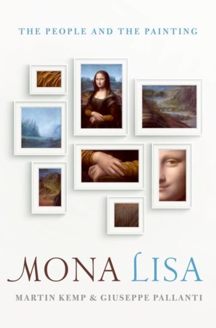 Mona Lisa: The People and the Painting by Mr Martin Kemp, Giuseppe Pallanti... - Image 6