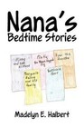 Nana's Bedtime Stories by Madelyn E Halbert (Paperback / softback, 2013)