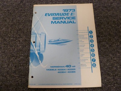 1973 Evinrude Norseman 40 HP Outboard Motor Shop Service Repair