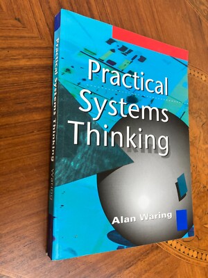 Practical Systems Thinking by Alan Waring