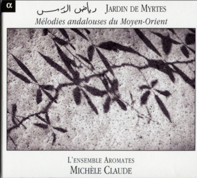 Mélodies Andalouses Du Moyen-Orient CD - L'ensemble Aromates (RARE!)