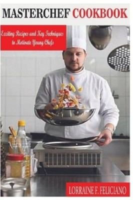 Lorraine F Feliciano Masterchef Cookbook (Taschenbuch) (US IMPORT)
