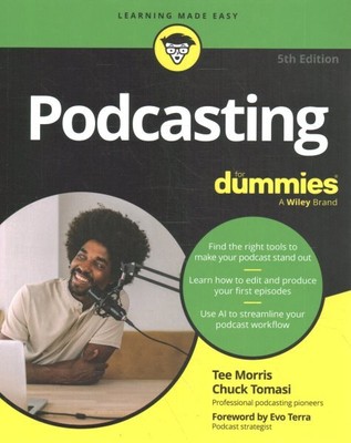 Podcasting for Dummies, Paperback by Morris, Tee; Tomasi, Chuck; Terra, Evo (...