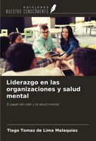 Tiago Tomaz De Lima Malaquias | Liderazgo En Las Organizaciones Y Salud Mental