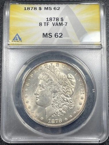 1878 8TF Morgan Silver Dollar $1 ANACS MS62 VAM-7