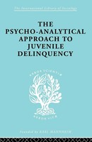 A Psycho-Analytical Approach To Juvenile Delinquency Kate Friedlander Buch 2013