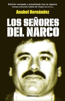 Los señores del narco / Narcoland (Spanish Edition)