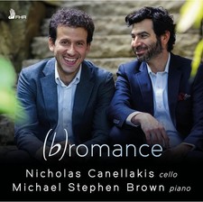 Nicholas Canellakis Nicholas Canellakis/Michael Stephen Brown: (B)romance (CD)