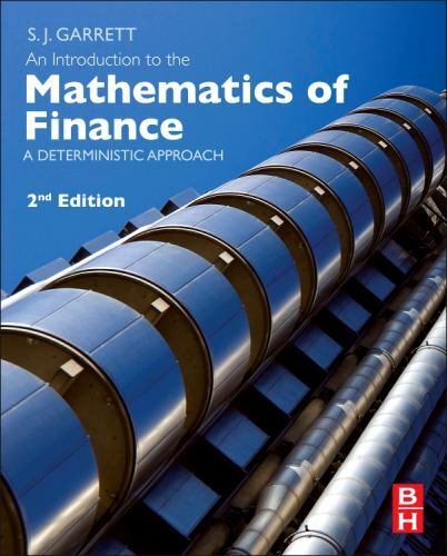 An Introduction to the Mathematics of Finance A Deterministic Approach 2e