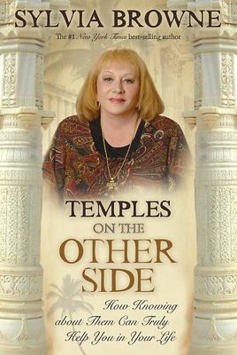 Temples On the Other Side: How Wisdom f- 9781401917456, Sylvia Browne, hardcover