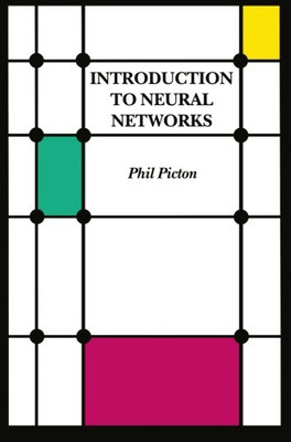 Einführung in neuronale Netze - Picton, Phil