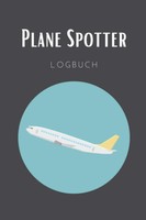 Plane Spotter Logbuch: A5-Format FüR Flugzeugbeobachtungen