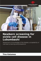 Newborn Screening For Sickle Cell Disease In Lubumbashi Tina Katamea Taschenbuch