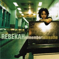Rebekah - Remember To Breathe - Cd - G3Z